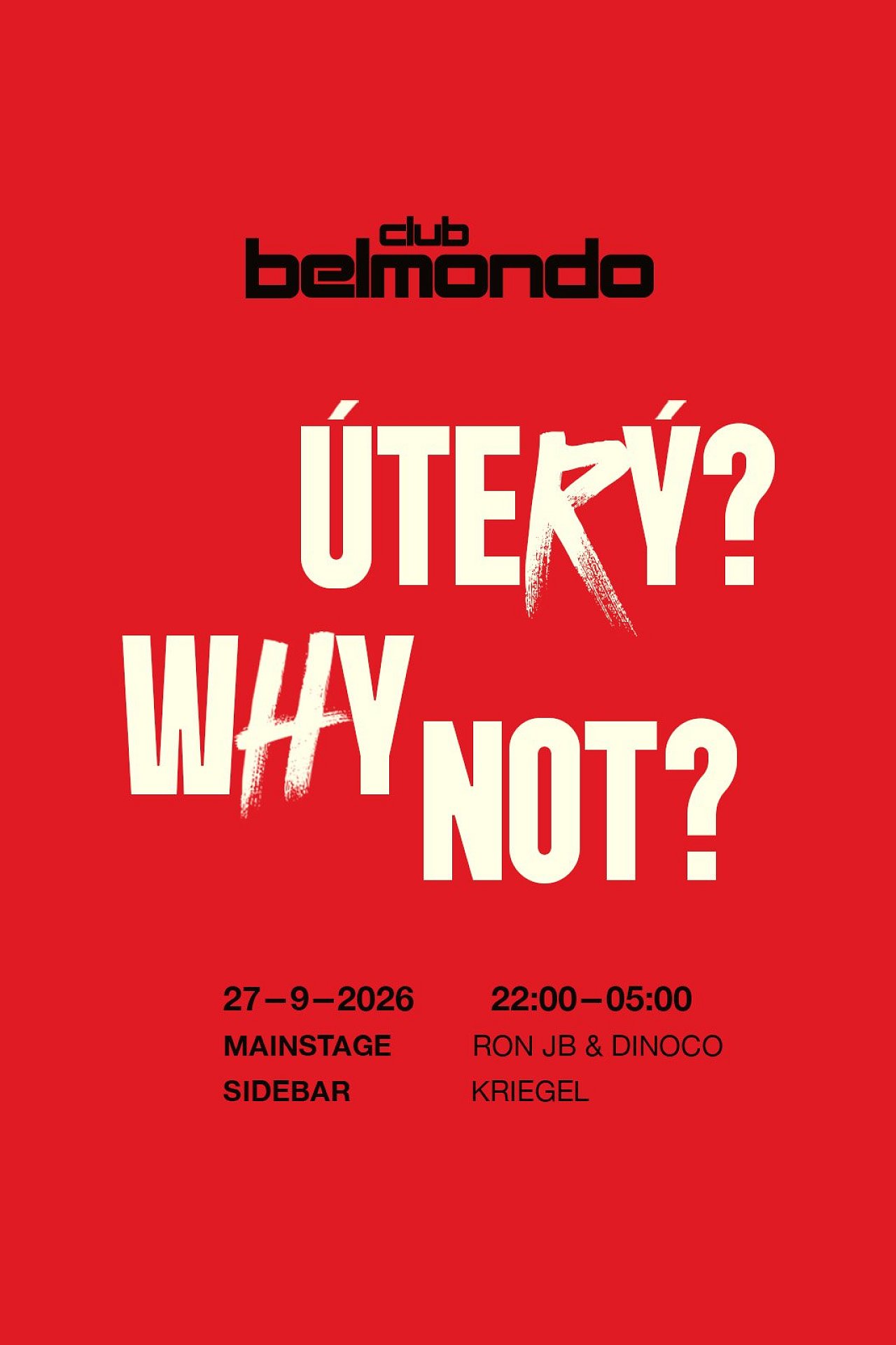 Why not? Úterý 27.10.2026
